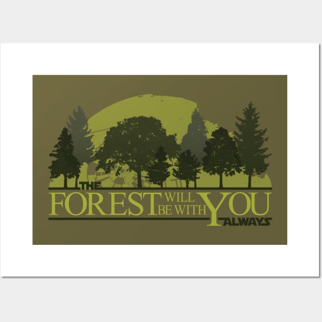 The Forest Will Be With You Always Wall Art by Taellosse